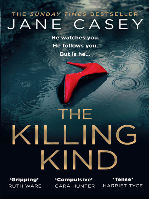 Title details for The Killing Kind by Jane Casey - Available